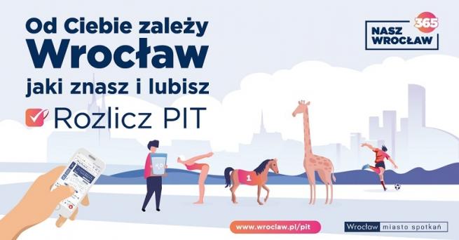 Rozlicz PIT we Wrocławiu. Od Ciebie zależy Wrocław!