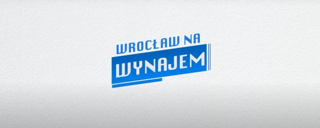 Wrocław na wynajem - czwarty odcinek programu o TBS Wrocław w telewizji Echo24