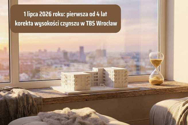 Nowe stawki czynszu za wynajem mieszkania w TBS Wrocław. Pierwsza taka korekta od 4 lat