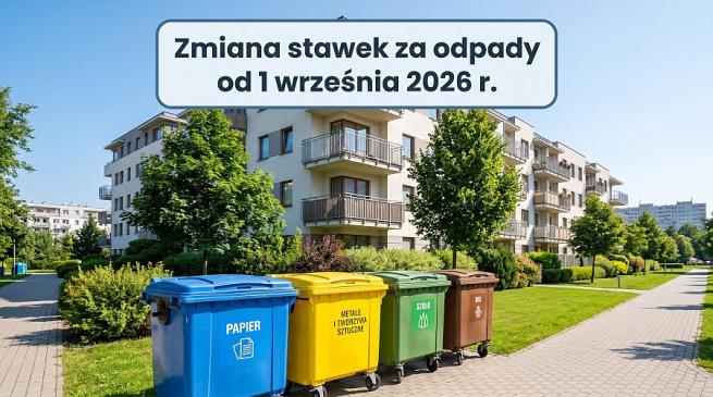 Zmiana stawek opłaty za gospodarowanie odpadami komunalnymi od 1 września 2026 r.
